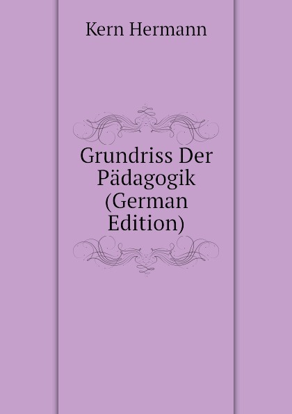 Grundriss Der Padagogik (German Edition)