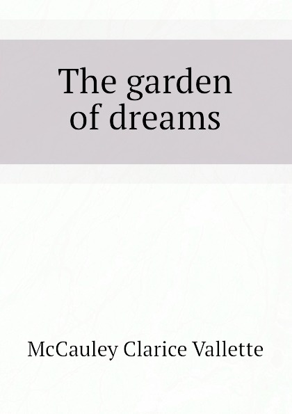 The garden of dreams