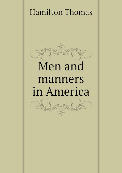 Men and manners in America