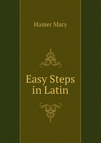 Easy Steps in Latin