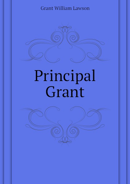 Principal Grant