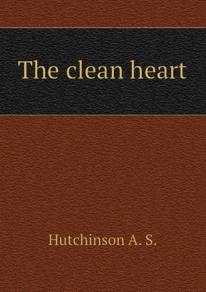The clean heart