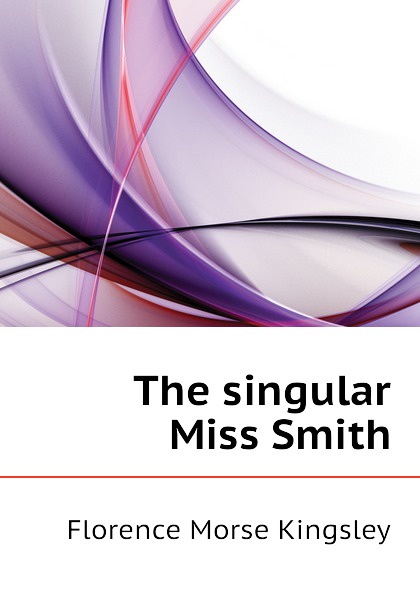 The singular Miss Smith