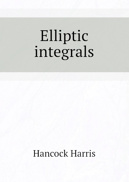 Elliptic integrals