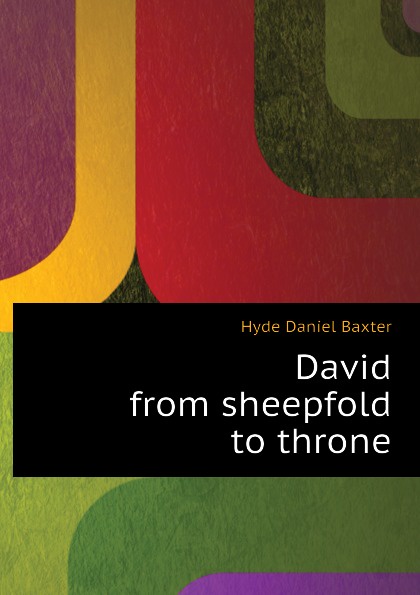 David from sheepfold to throne