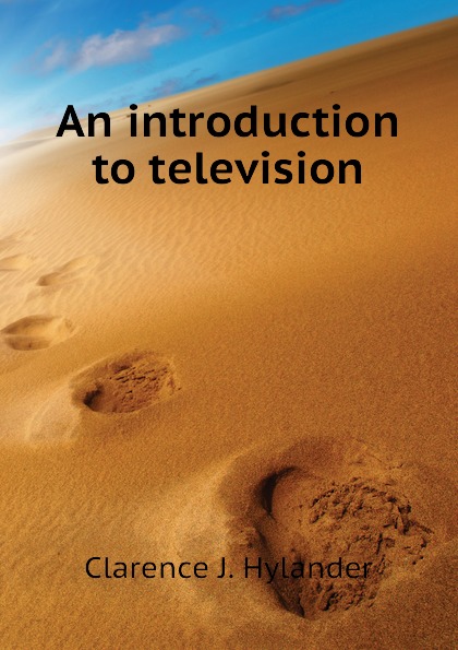 An introduction to television