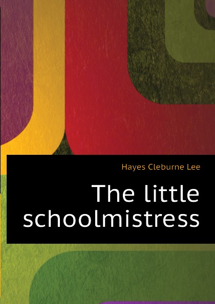 The little schoolmistress