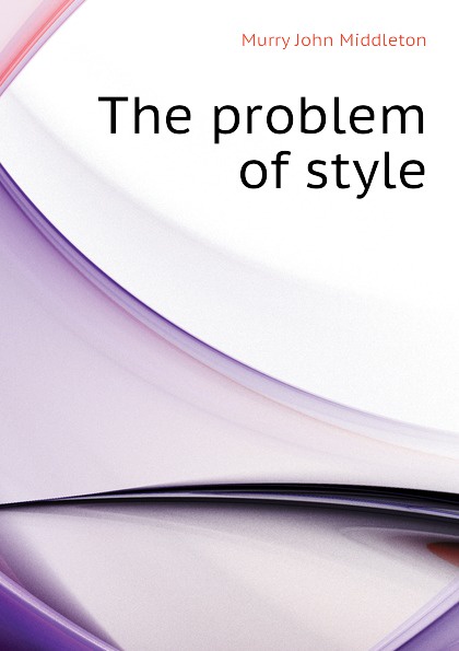 The problem of style