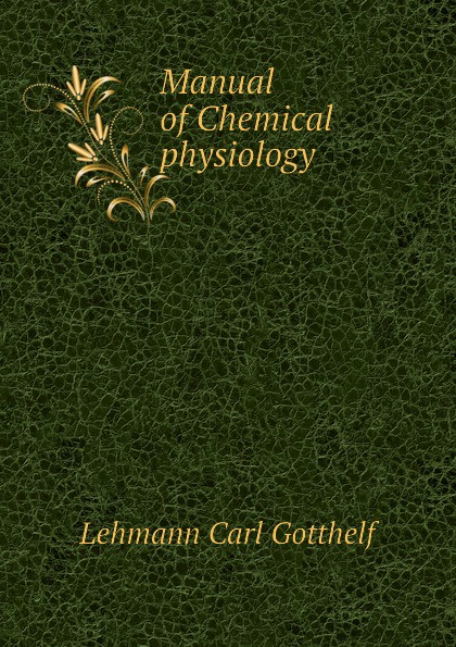 Manual of Chemical physiology