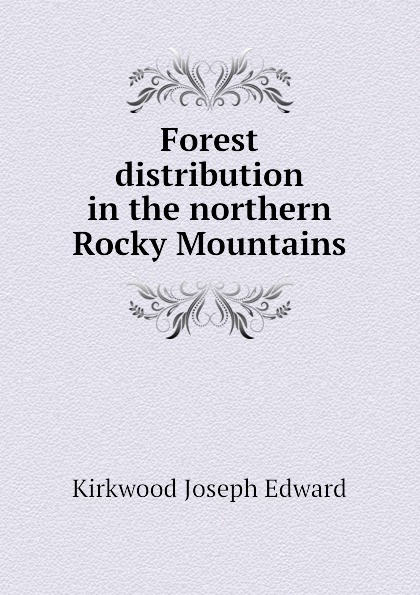 Forest distribution in the northern Rocky Mountains