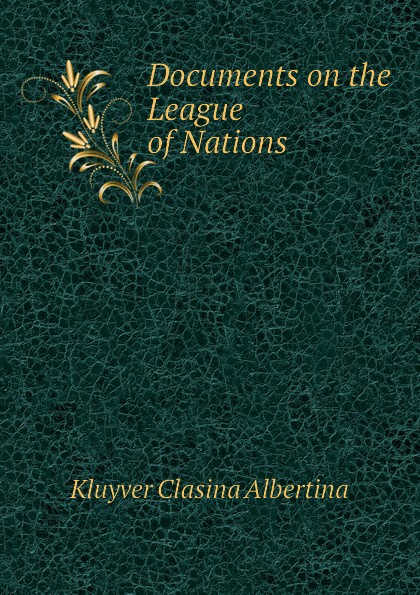 Documents on the League of Nations