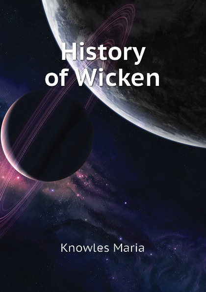 History of Wicken