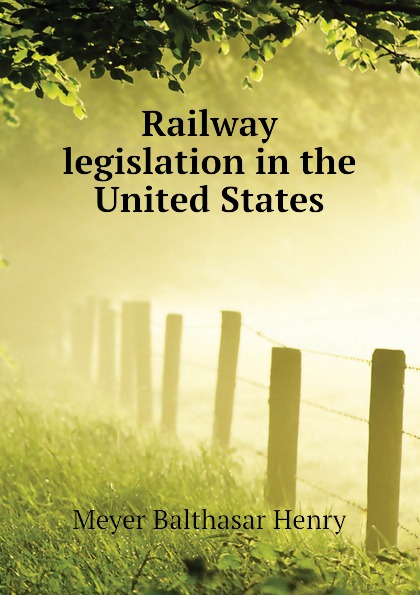 Railway legislation in the United States