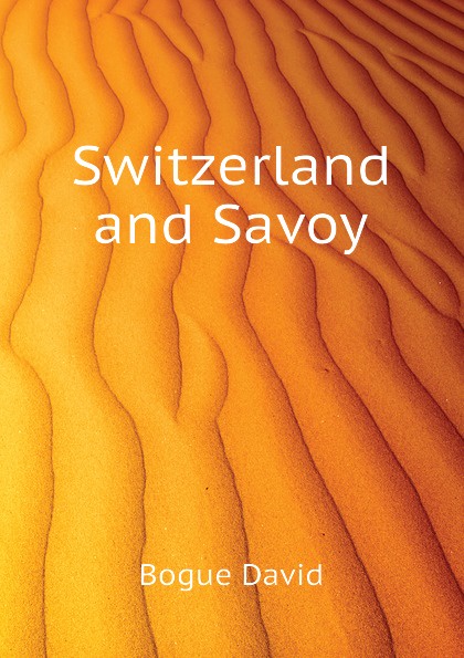 Switzerland and Savoy
