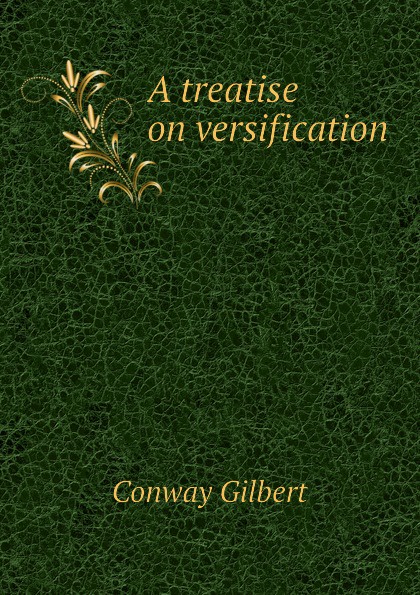 A treatise on versification