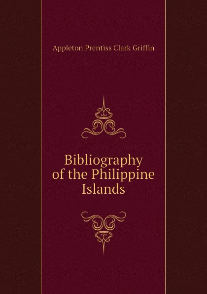 Bibliography of the Philippine Islands