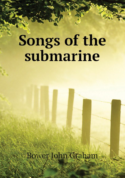 Songs of the submarine
