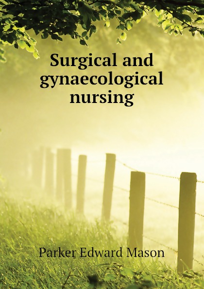 Surgical and gynaecological nursing