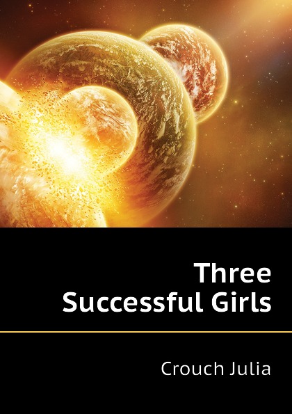 Three Successful Girls