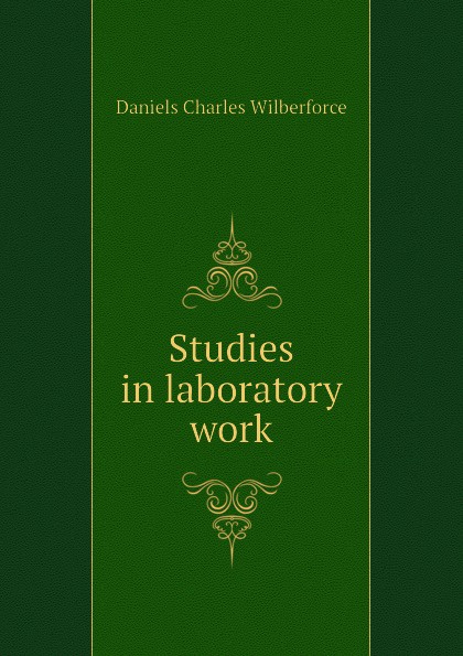 Studies in laboratory work