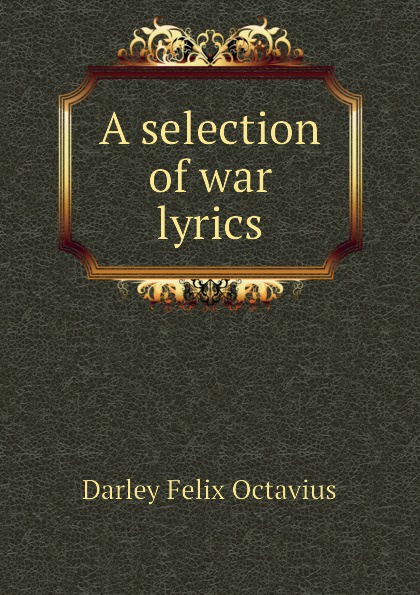 A selection of war lyrics