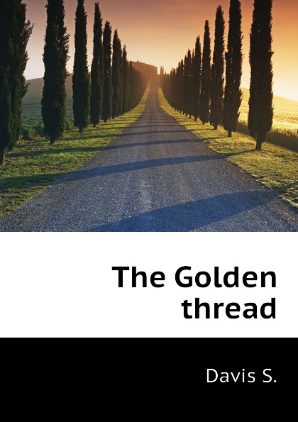 The Golden thread