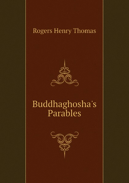 Buddhaghosha.s Parables