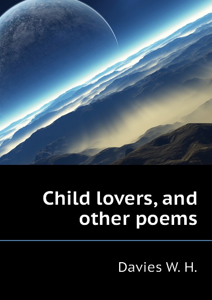 Child lovers, and other poems