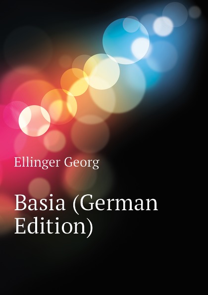 Ellinger Georg Basia (German Edition)