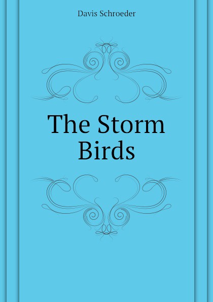 The Storm Birds