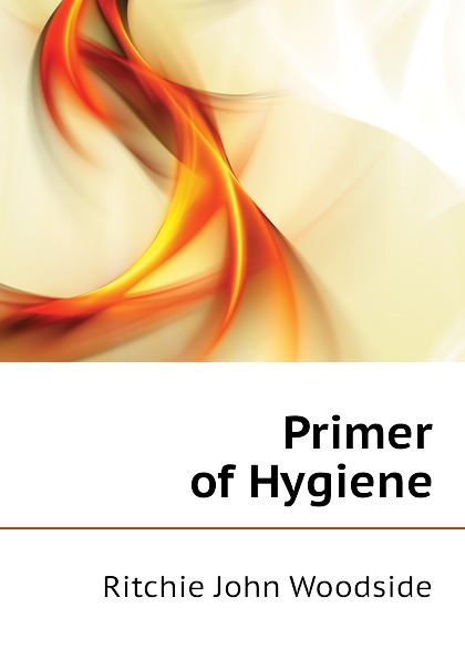 Primer of Hygiene