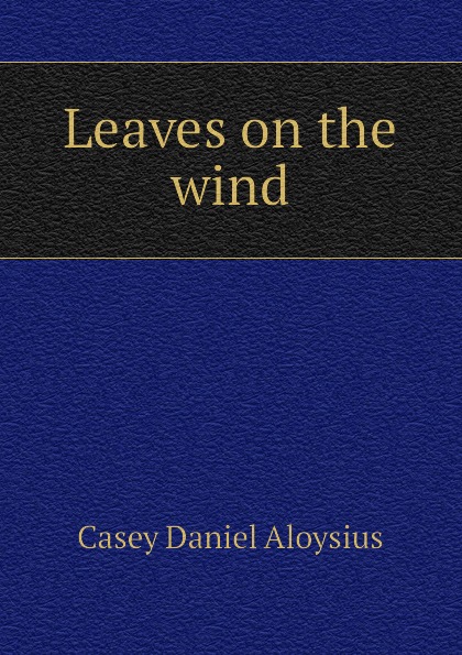 Leaves on the wind