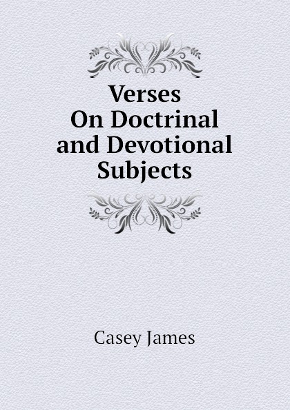 Verses On Doctrinal and Devotional Subjects