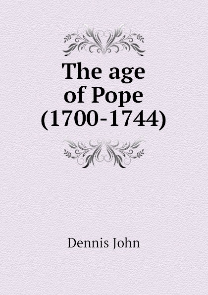 The age of Pope (1700-1744)