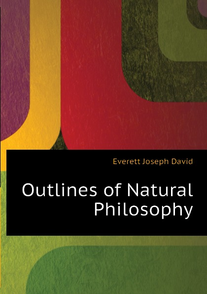 Outlines of Natural Philosophy