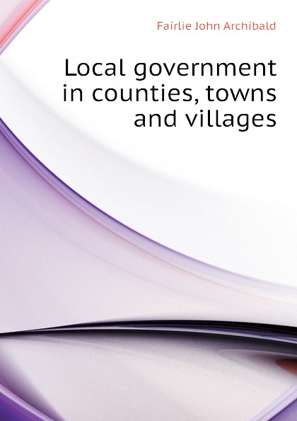 Local government in counties, towns and villages