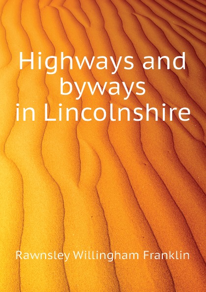 Highways and byways in Lincolnshire