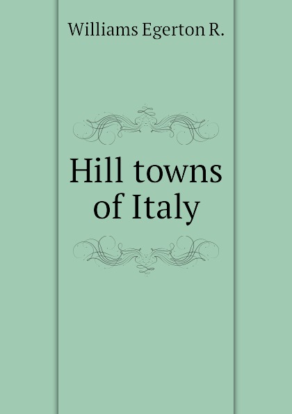Hill towns of Italy