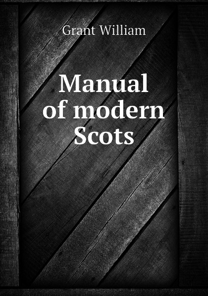 Manual of modern Scots