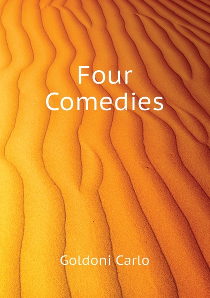 Four Comedies