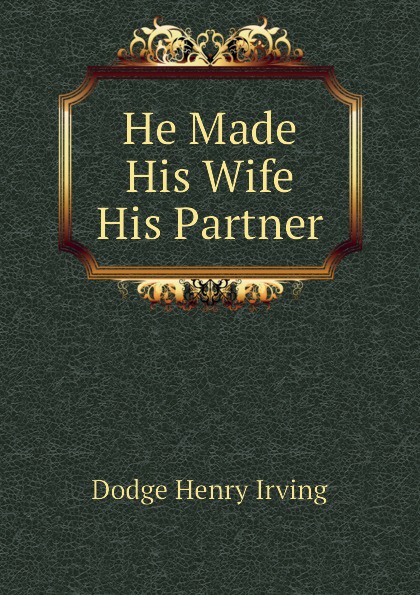 He Made His Wife His Partner