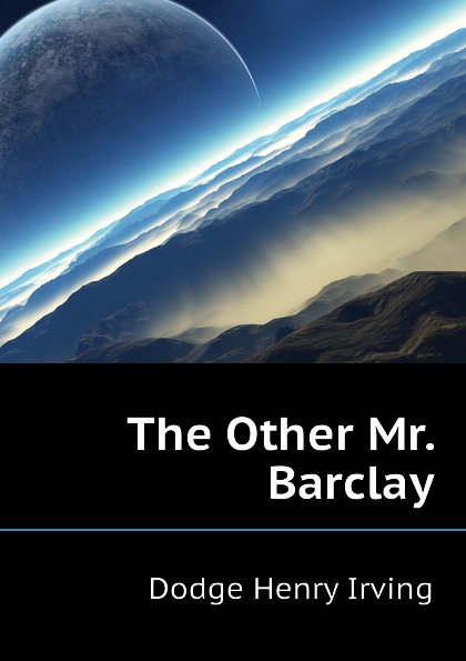 The Other Mr. Barclay