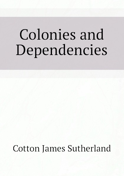 Colonies and Dependencies