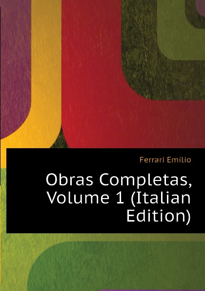 Obras Completas, Volume 1 (Italian Edition)