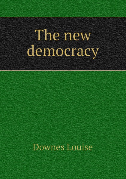 The new democracy