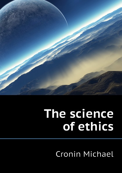 The science of ethics