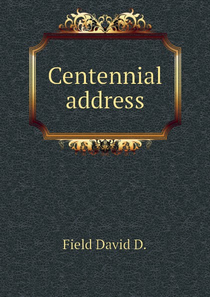 Centennial address