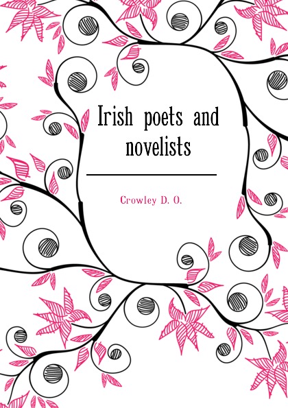 Irish poets and novelists