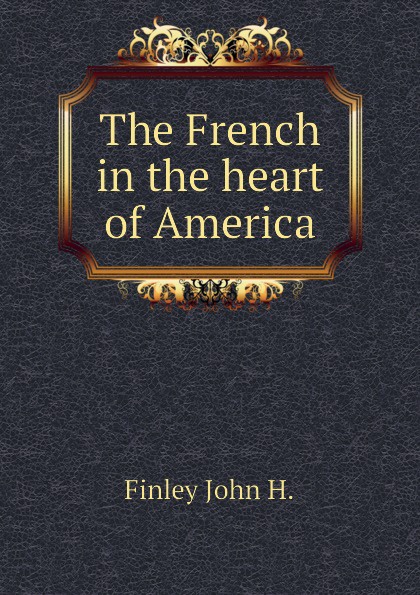 The French in the heart of America