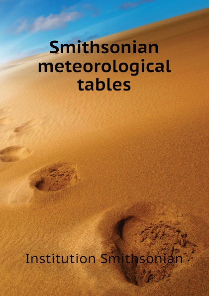 Smithsonian meteorological tables